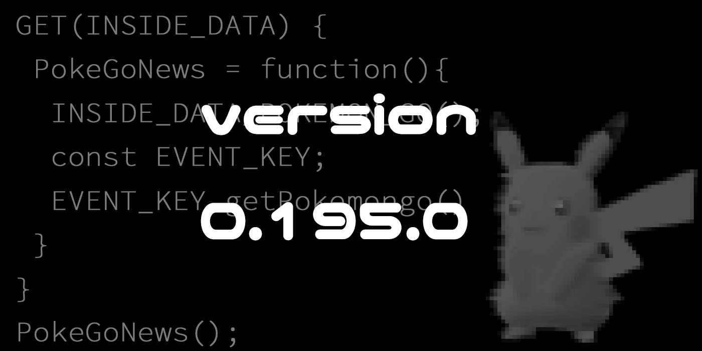 バージョン0 195 0データ解析 起動時の画像更新 ポケgoニュース バージョン0 195 0データ解析 起動時の画像更新 ポケgoニュース